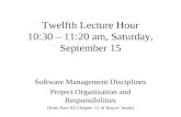 Twelfth Lecture Hour 10:30 – 11:20 am, Saturday, September 15