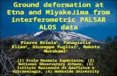 Ground deformation at Etna and MiyakeJima from interferometric PALSAR ALOS data