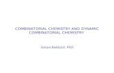 COMBINATORIAL CHEMISTRY AND DYNAMIC COMBINATORIAL CHEMISTRY