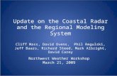 Update on the Coastal Radar and the Regional Modeling System Cliff Mass, David Ovens,  Phil Regulski, Jeff Baars, Richard Steed, Mark Albright, David Carey