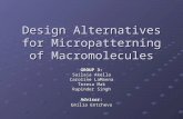 Design Alternatives for Micropatterning of Macromolecules