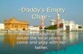 ~Daddy's Empty Chair~
