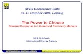 The Power to Choose Demand Response in Liberalised Electricity Markets