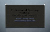 Professional Business Writing:  Emails and Letters