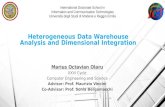 Heterogeneous  Data Warehouse  Analysis and Dimensional Integration