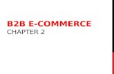 B2B E-Commerce Chapter  2