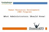 Human Resources Development  (HRD  Program) What Administrators Should Know!