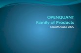 OPENQUANT Family of Products
