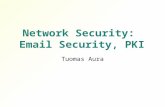 Network Security:  Email  S ecurity , PKI
