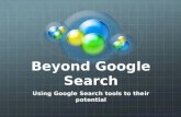 Beyond Google Search
