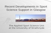 Recent Developments in Sport Science Support in Glasgow