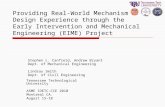 Providing Real-World Mechanism Design Experience through the  Early Intervention and Mechanical Engineering (EIME) Project