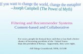 Filtering and Recommender Systems Content-based and Collaborative