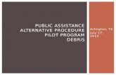 Public Assistance Alternative Procedure Pilot Program Debris