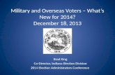 Military and Overseas Voters – What’s New for 2014? December 18, 2013