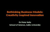Rethinking Business Models: Creativity Inspired Innovation