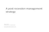 A post recession management strategy