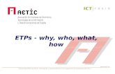 ETPs - why, who, what, how