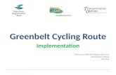 Greenbelt Cycling Route Implementation Project Lead: Waterfront  Regeneration  Trust Transportation Options May 2013