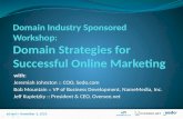 Domain Industry Sponsored Workshop: Domain Strategies for Successful Online Marketing
