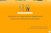 Sponsors for Educational Opportunity Investment Banking Overview Part 2