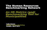 The Human Resources Benchmarking Network  An HR Metrics ( and ) Benchmarking Tool for Municipalities