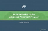 An Introduction to the  Advanced  Placement Program ®