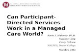Can  Participant-Directed  Services Work in a Managed Care World?