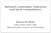 Network centrality, inference and local computation