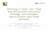 Setting a Goal for Food and Nutrition Security through Sustainable  A griculture and  F ood  S ystems