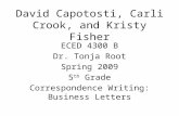 David Capotosti, Carli Crook, and Kristy Fisher