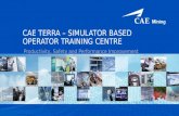 CAE  TERRA – SIMULATOR BASED OPERATOR TRAINING CENTRE