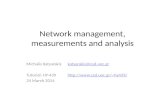 Network management, measurements and analysis
