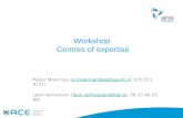 Workshop  Centres  of expertise