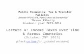 Public Economics: Tax & Transfer Policies  (Master PPD & APE, Paris School of Economics) Thomas  Piketty Academic year 2013-2014