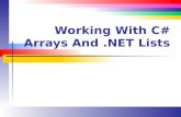 Working With C# Arrays And .NET Lists