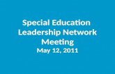 Special Education  Leadership Network Meeting May 12, 2011