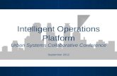 Intelligent Operations Platform Urban Systems Collaborative Conference September 2012