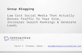 Group  Blogging Low Cost Social Media That Actually Drives Traffic To Your Site, Increases Search Rankings & Generate Leads