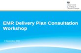 EMR Delivery Plan Consultation Workshop