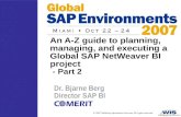 An A-Z guide to planning, managing, and executing a Global SAP NetWeaver BI project   - Part 2