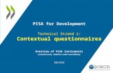PISA for Development Technical Strand 1: Contextual questionnaires Overview of PISA instruments (constructs, indices and variables) EDU/DCD