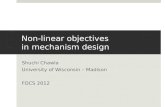 Non-linear objectives in mechanism design