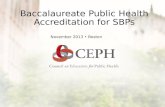 Baccalaureate  Public Health Accreditation for  SBPs
