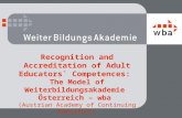 Recognition  and Accreditation of  Adult  Educators `  Competences :  The  Model of  Weiterbildungsakademie  –sterreich â€“ wba