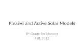 Passive and Active Solar Models