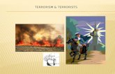 Terrorism  & Terrorists