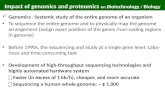 Impact of genomics and proteomics  on  Biotechnology  /  Biology