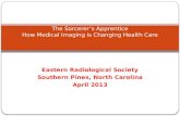 The Sorcerer’s Apprentice How Medical Imaging is Changing Health Care