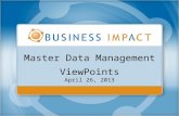 Master Data Management ViewPoints April 26, 2013